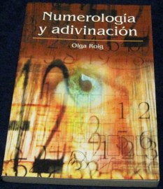 NUMEROLOGIA Y ADIVINACION OLGA ROIG